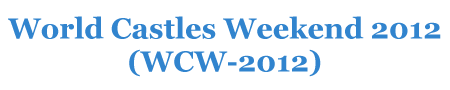 World Castle Weekend 2012 (WCW-2012)